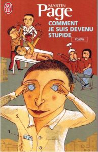 martin-page-comment-je-suis-devenu-stupide2