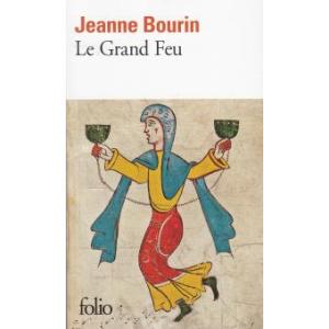 jeanne-bourin-le-grand-feu